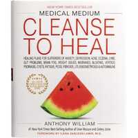 Cleanse to Heal By Anthony William