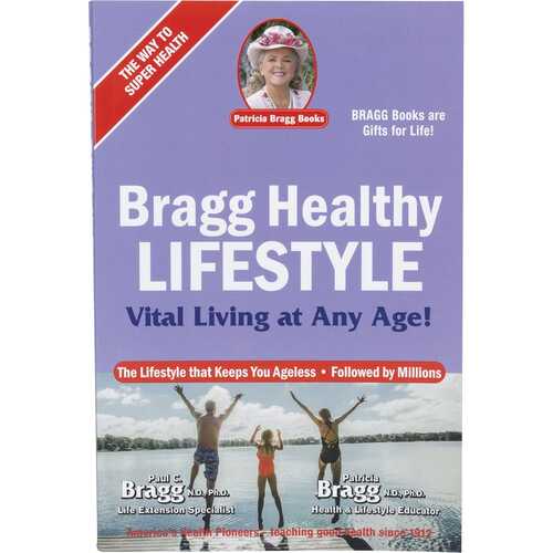 Bragg Healthy Lifestyle By Paul & Patricia Bragg