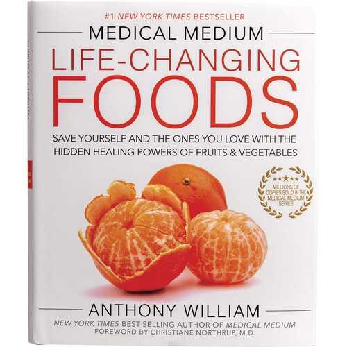 Life-Changing Foods By Anthony William
