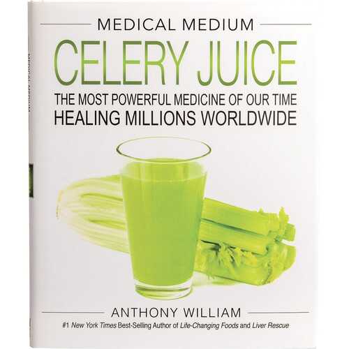 Celery Juice By Anthony William
