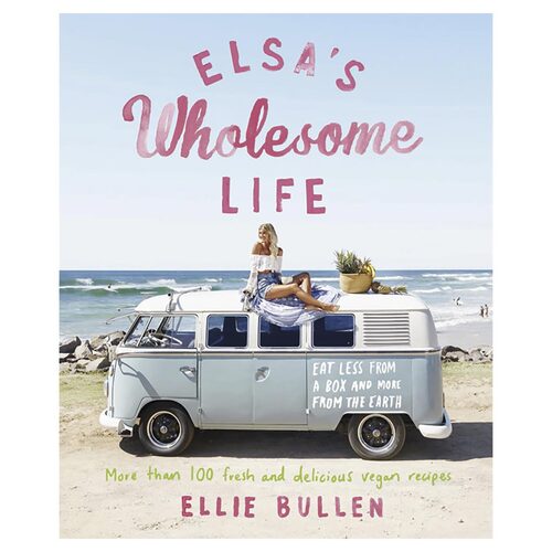 Elsa's Wholesome Life by Ellie Bullen