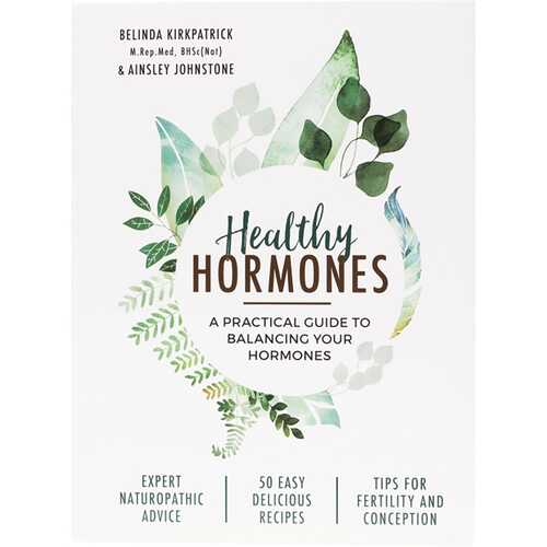 Healthy Hormones By Belinda Kirkpatrick
