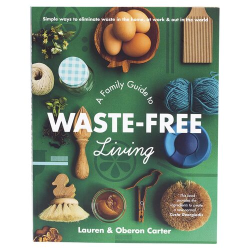 A Family Guide To Waste-Free Living